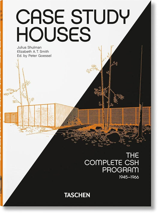 Elizabeth Smith: Case Study Houses: The Complete CSH Program 1945-1966