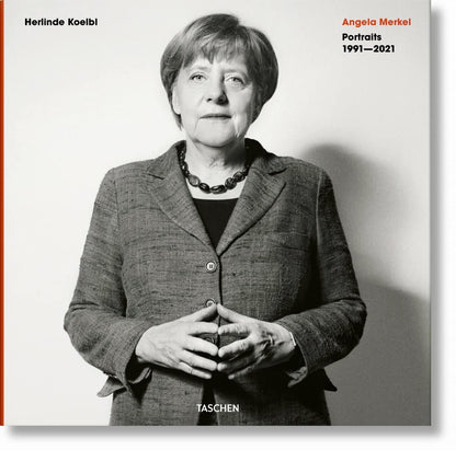 Херлинде Кельбл: Herlinde Koelbl. Angela Merkel, 1991–2021