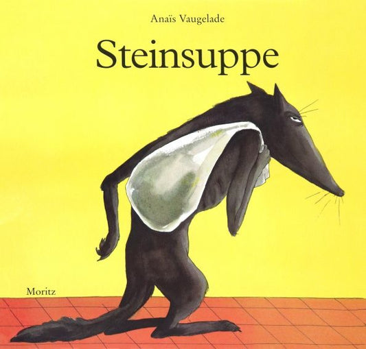 Anais Vaugelade: Steinsuppe