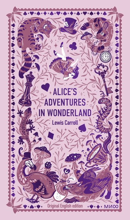 Льюис Кэрролл: Alice’s Adventures in Wonderland. Вечные истории в оригинале