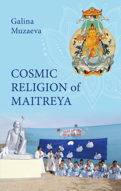 Galina Muzaeva: Cosmic religion of Maitreya
