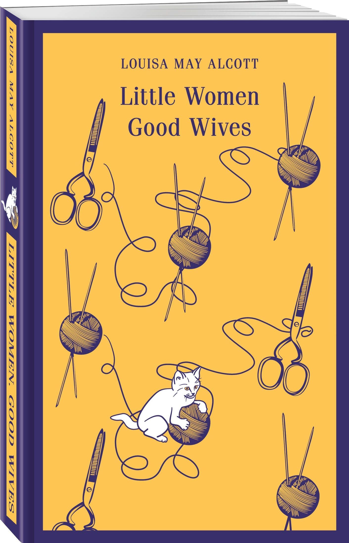 Louisa Alcott: Little Women. Good Wives