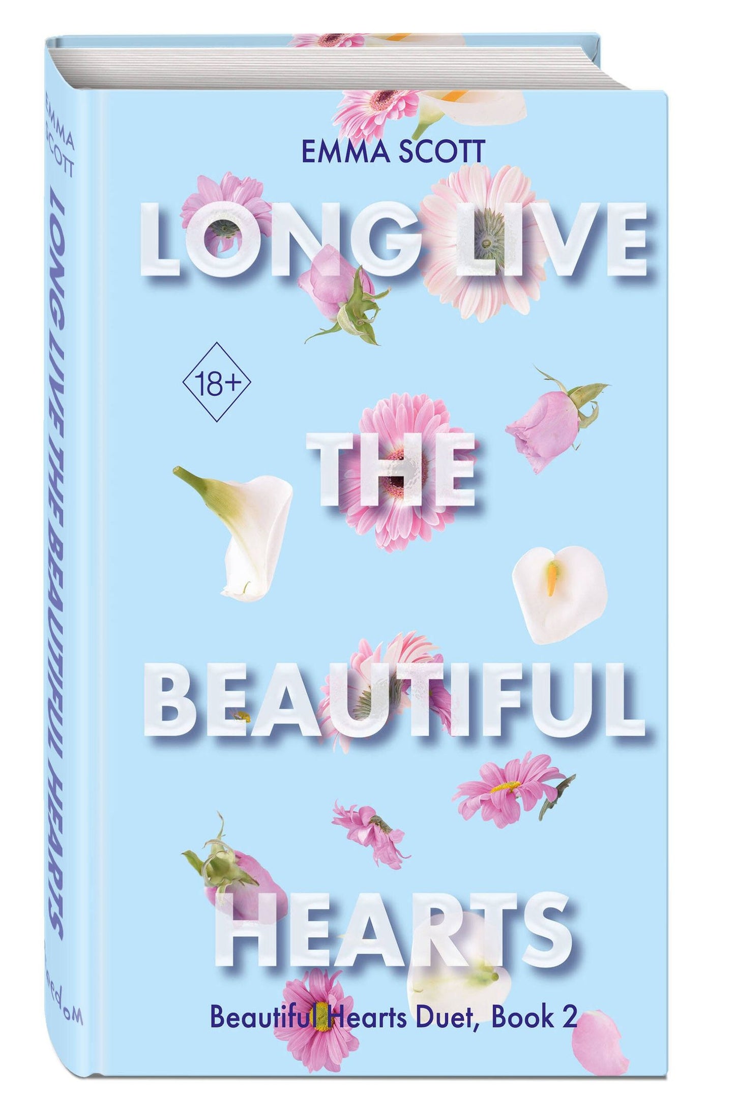 Эмма Скотт: Beautiful Hearts. Long Live the Beautiful Hearts (#2)