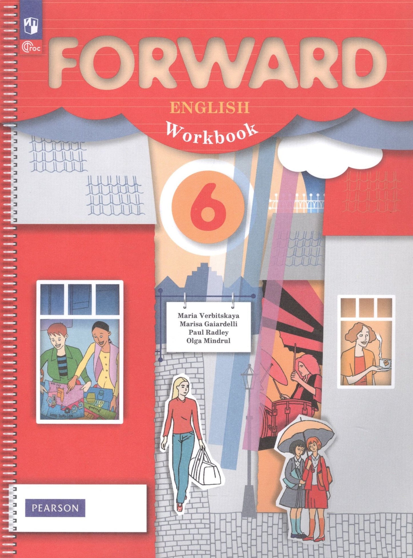 Мария Вербицкая: Forward. Английский язык. 6 класс. Рабочая тетрадь. ФГОС 2021