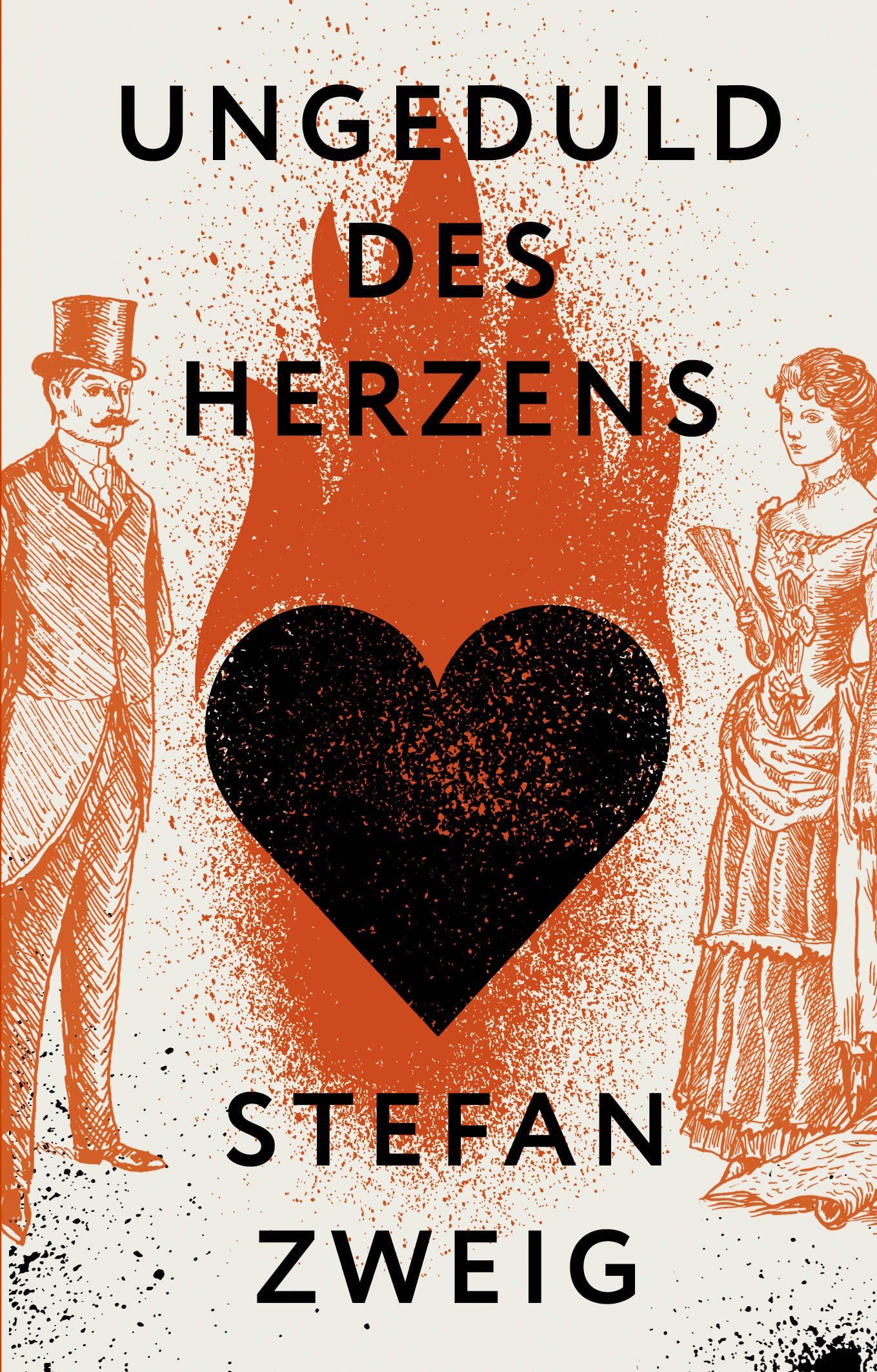 Stefan Zweig: Ungeduld des Herzens