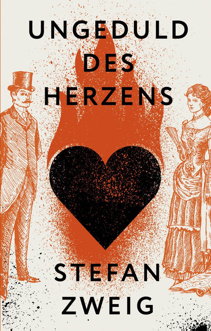Stefan Zweig: Ungeduld des Herzens