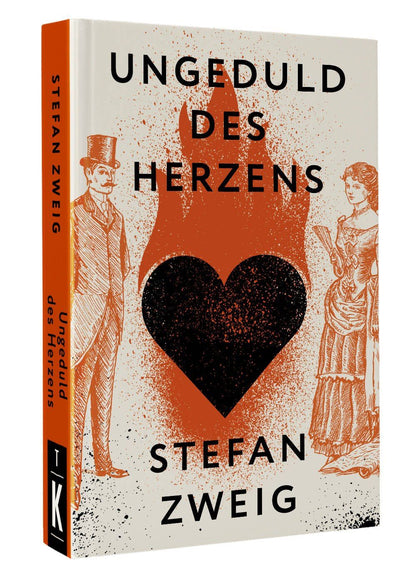 Stefan Zweig: Ungeduld des Herzens