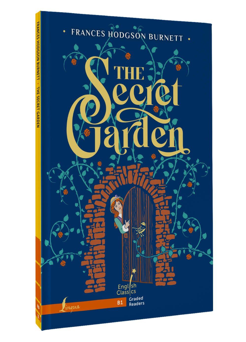 Френсис Бернетт: The Secret Garden. B1
