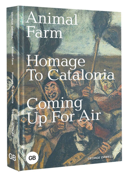 Джордж Оруэлл: Animal Farm, Homage to Catalonia, Coming Up for Air