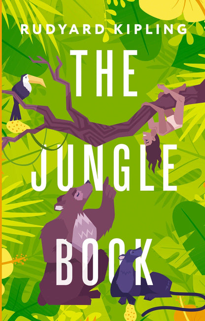 Rudyard Kipling: The Jungle Book