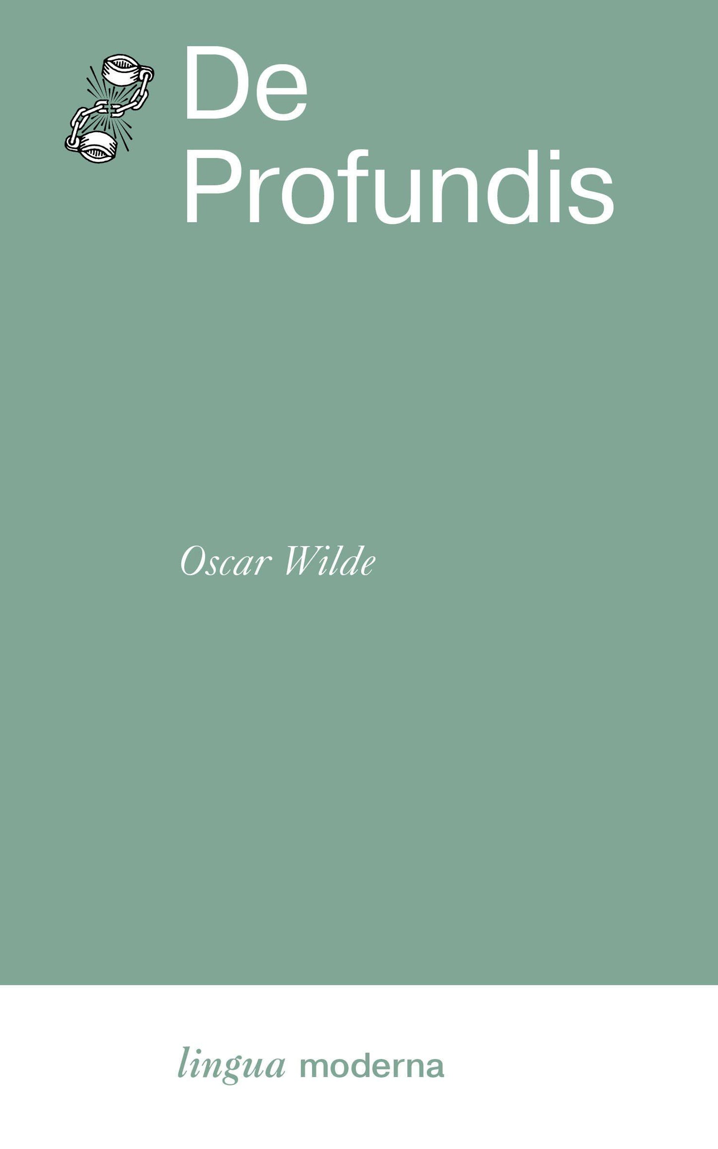 Oscar Wilde: De Profundis