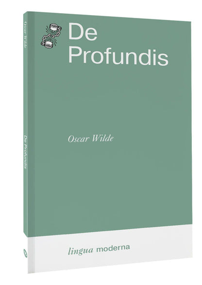 Oscar Wilde: De Profundis
