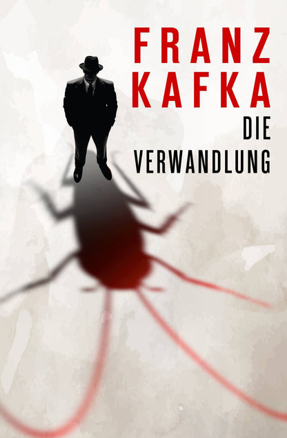 Франц Кафка: Die Verwandlung
