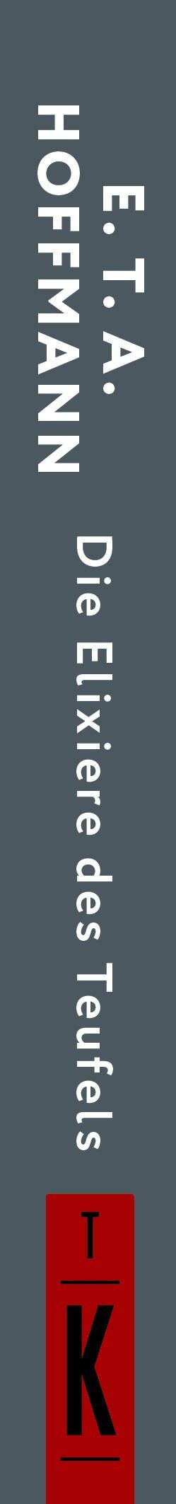 E.T.A. Hoffmann: Die Elixiere des Teufels