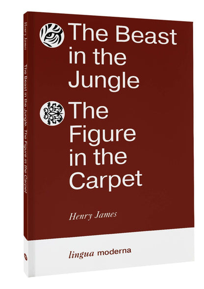 Джеймс Генри: The Beast in the Jungle. The Figure in the Carpet