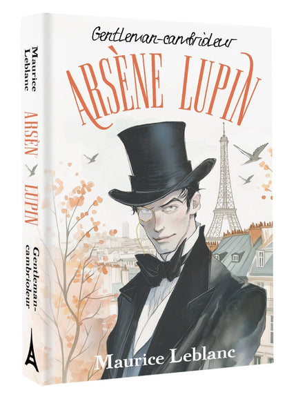 Морис Леблан: Arsene Lupin gentleman cambrioleur