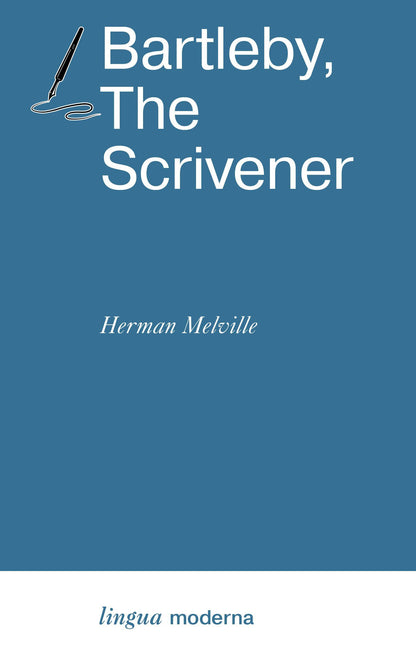 Герман Мелвилл: Bartleby, The Scrivener