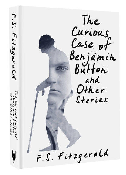 Френсис Фицджеральд: The Curious Case of Benjamin Button and Other Stories