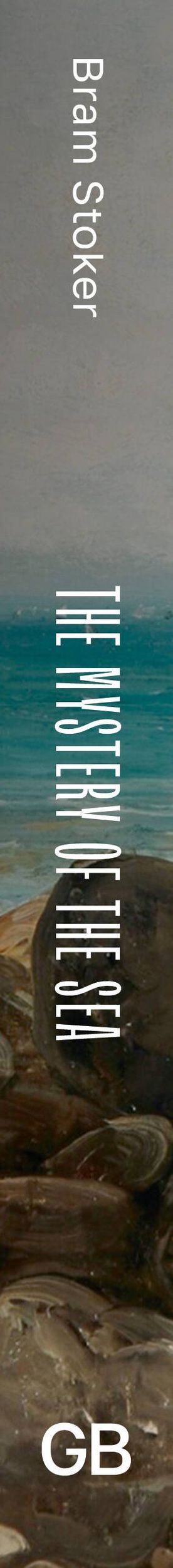Брэм Стокер: The Mystery of the Sea