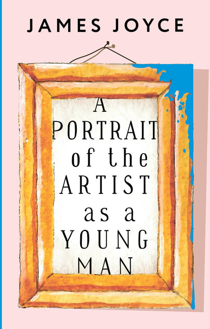 James Joyce: A Portrait of the Artist as a Young Man