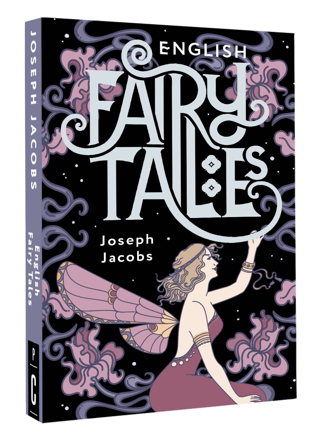 Joseph Jacobs: English Fairy Tales