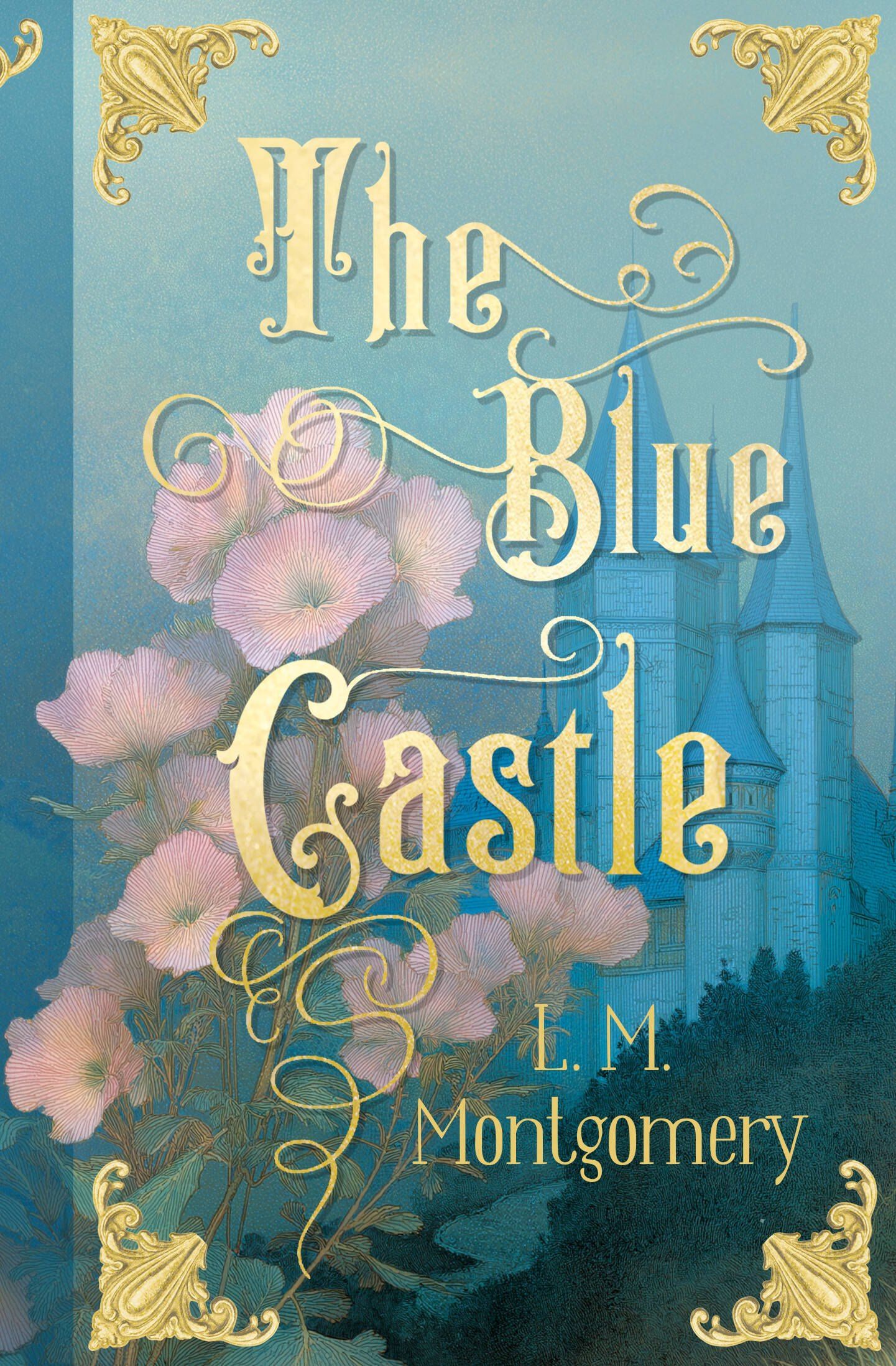 Люси Монтгомери: The Blue Castle