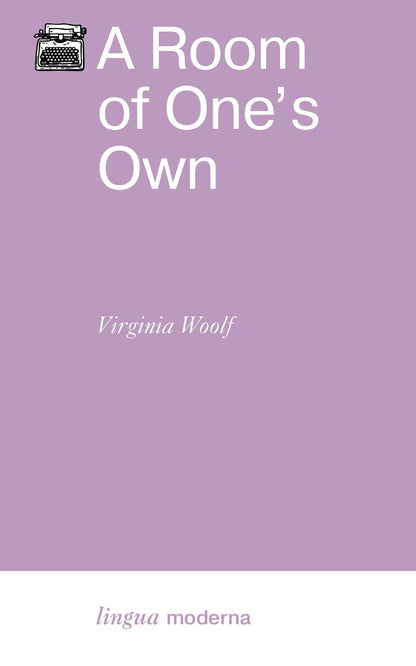Вирджиния Вулф: A Room of One`s Own