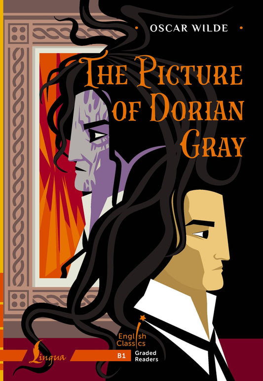 Оскар Уайльд: The Picture of Dorian Gray. B1