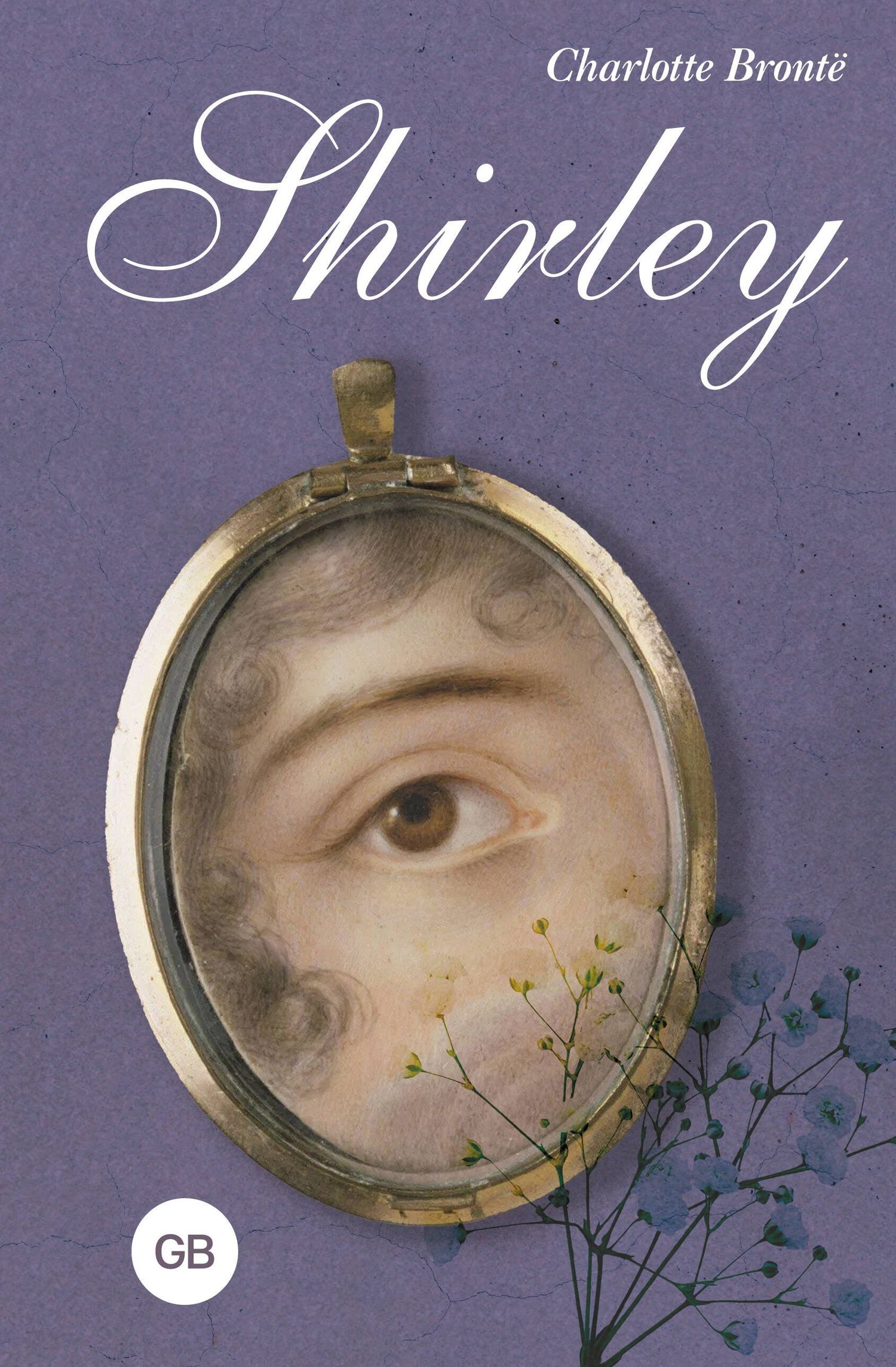 Шарлотта Бронте: Shirley = Шерли