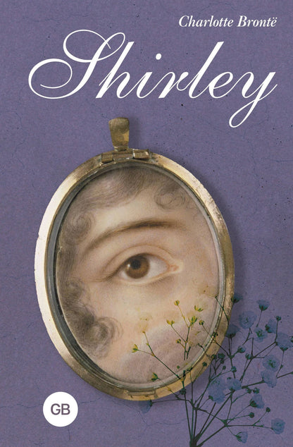 Шарлотта Бронте: Shirley = Шерли
