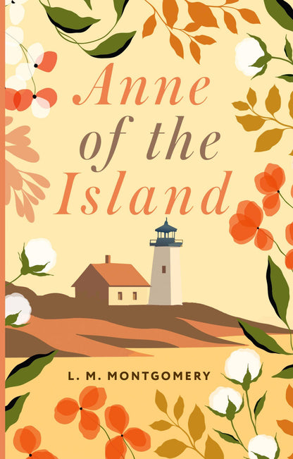 Люси Монтгомери: Anne of the Island = Аня с острова Принца Эдуарда