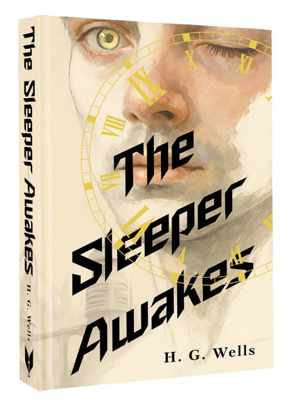 Герберт Уэллс: The Sleeper Awakes = Когда Спящий проснётся
