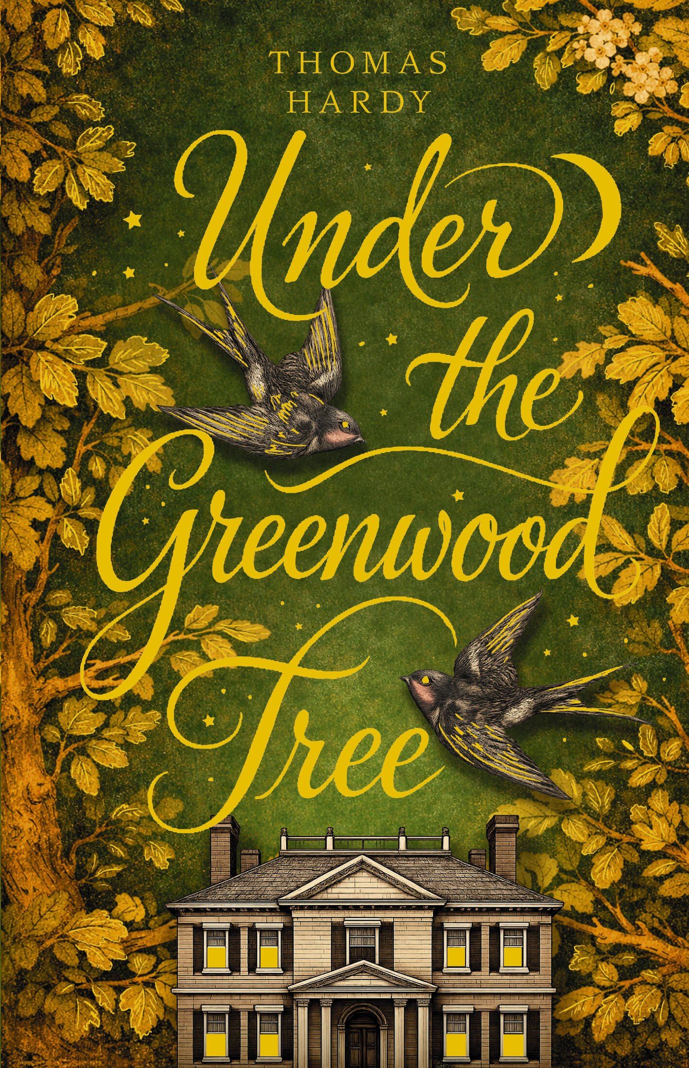 Томас Гарди: Under the Greenwood Tree = Под деревом зелёным