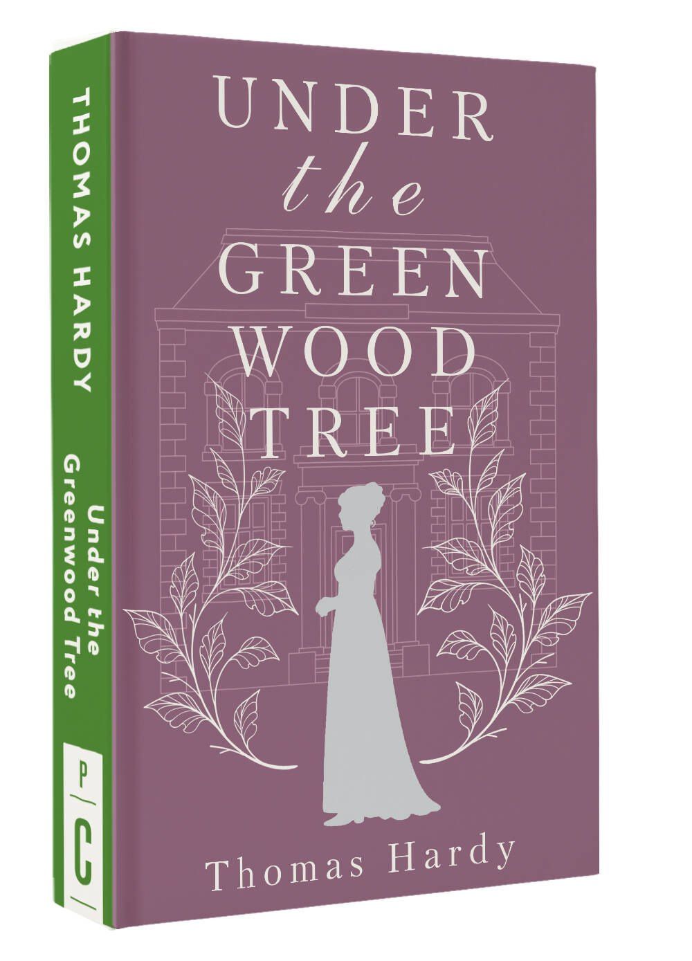 Томас Гарди: Under the Greenwood Tree = Под деревом зелёным