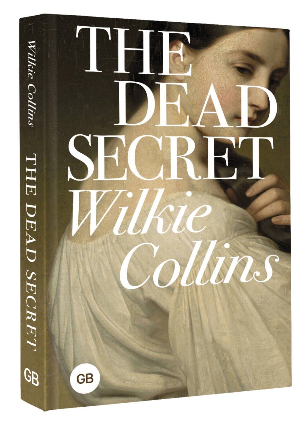 Уильям Коллинз: The Dead Secret = Тайна