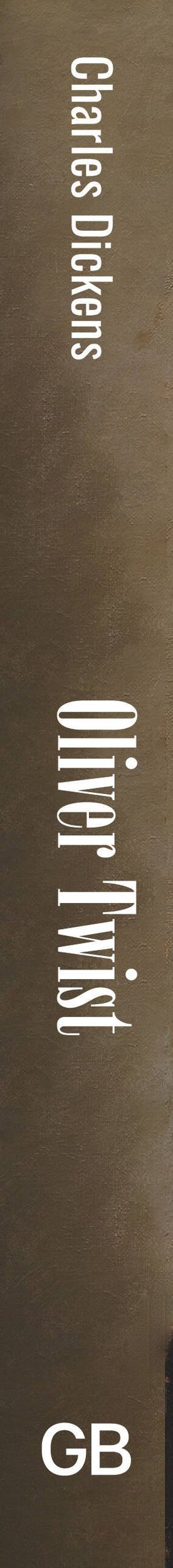 Чарльз Диккенс: Oliver Twist = Оливер Твист