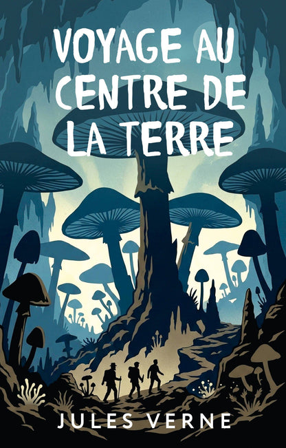 Жюль Верн: Voyage au centre de la Terre = Путешествие к центру Земли