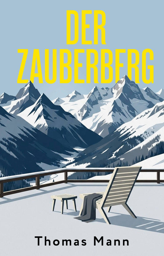 Томас Манн: Der Zauberberg = Волшебная гора