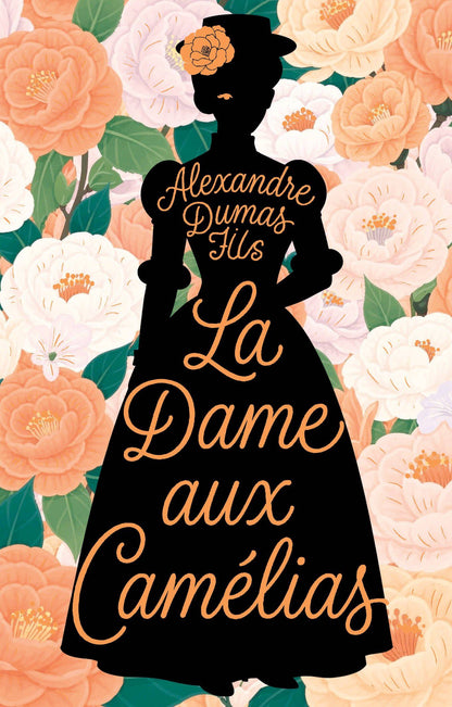 Александр (сын): La Dame aux Camélias = Дама с камелиями