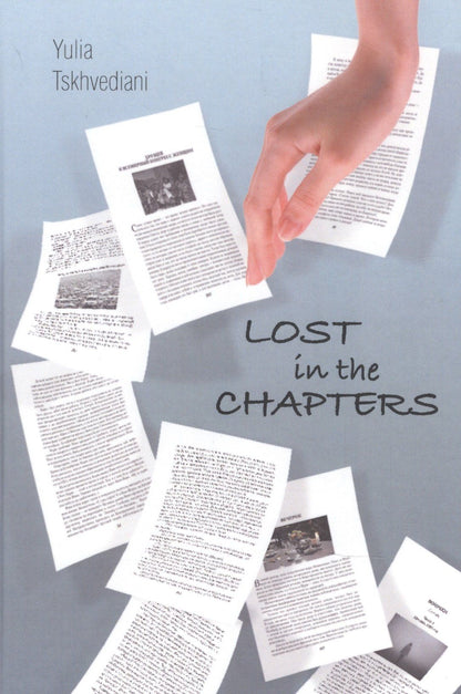 Yulia Tskhvediani: Lost in the chapters