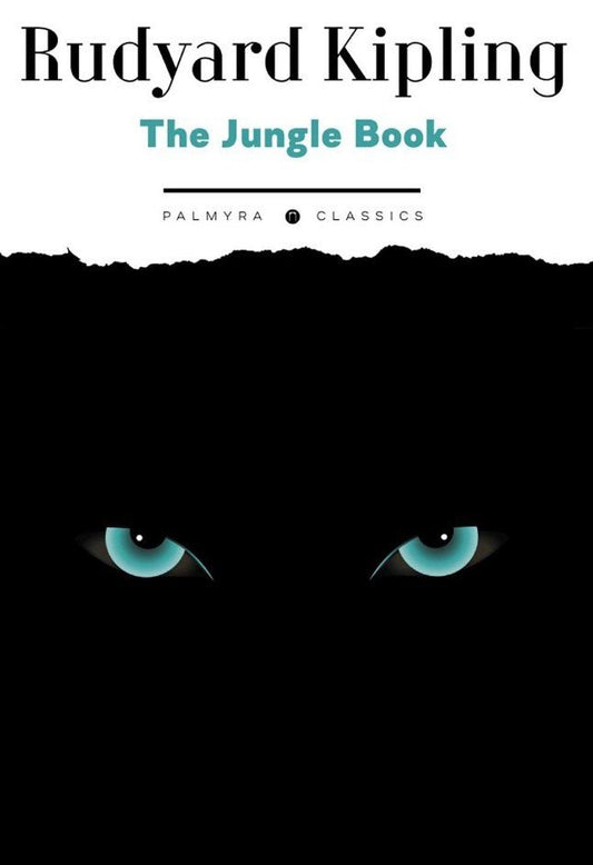 Rudyard Kipling: The Jungle Book: на англ., яз