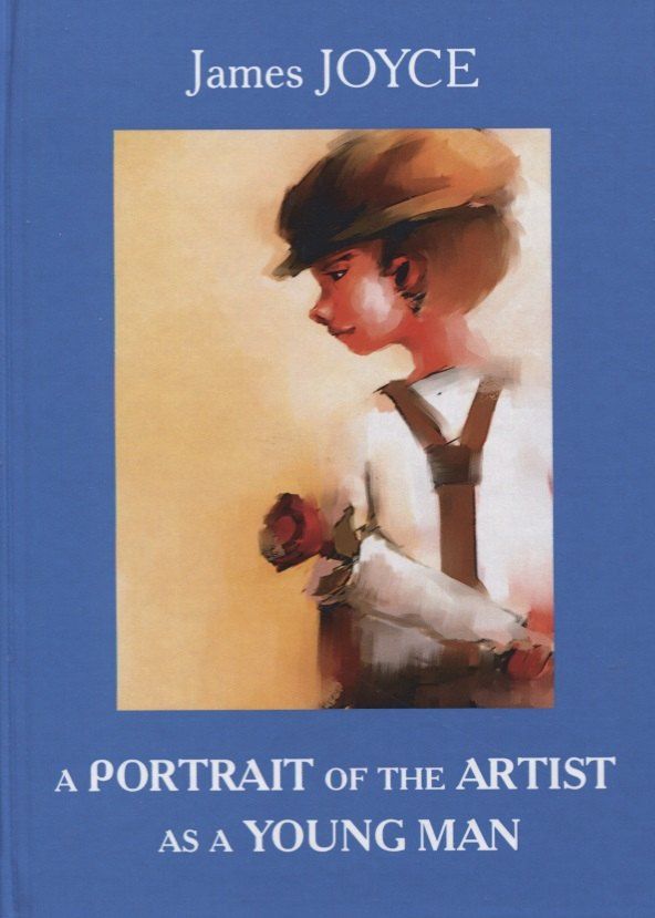 Джеймс Джойс: A Portrait of the Artist as a Young Man = Портрет художника в юности: роман на английском языке