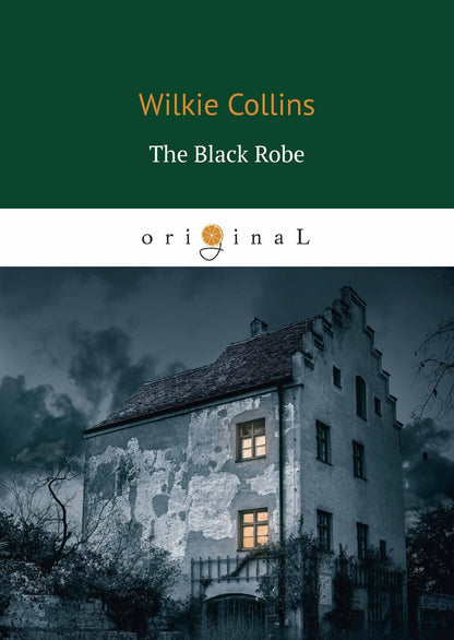 Уильям Коллинз: The Black Robe = Человек в черном: на англ.яз