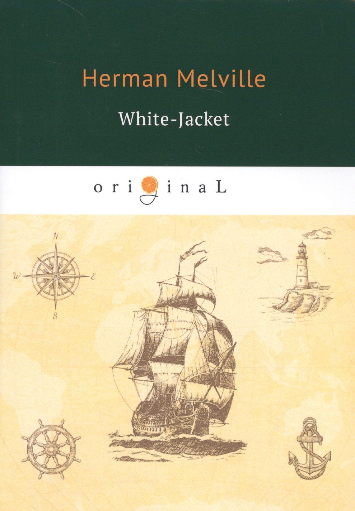 Herman Melville: White-Jacket