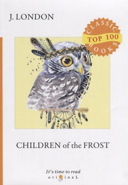 Jack London: Children of the Frost