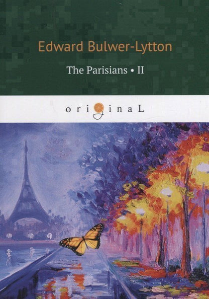 Edward Bulwer-Lytton: The Parisians II