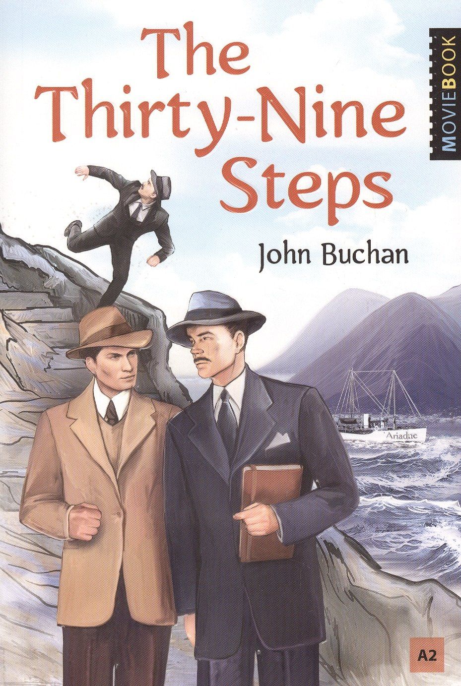 Джон Бакен: The Thirty-Nine Steps. Уровень А2