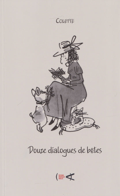 Сидони-Габриэль Колетт: Douze dialogues de betes