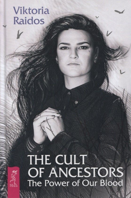 Viktoria Raidos: The Cult of Ancestors. The Power of Our Blood