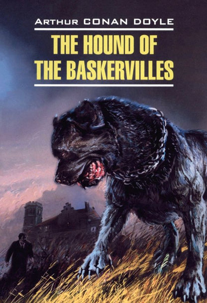Arthur Doyle: The hound of the Baskervilles